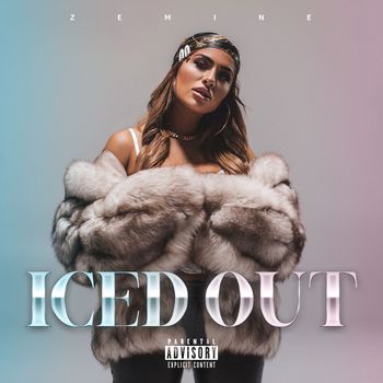 Zemine - Iced Out (Explicit)