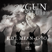 E.D.I. Mean - 21 Gun Salute (Explicit)
