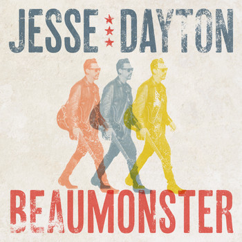 Jesse Dayton - Beaumonster (Explicit)