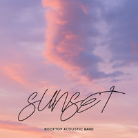 ROOFTOP - Sunset