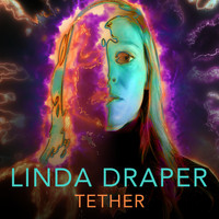 Linda Draper - Tether