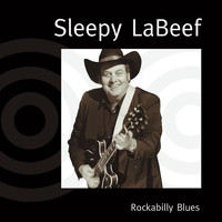 Sleepy LaBeef - Rockabilly Blues