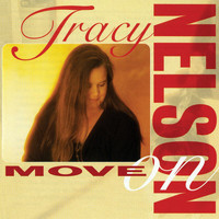 Tracy Nelson - Move On