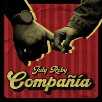 July Roby - Compañía