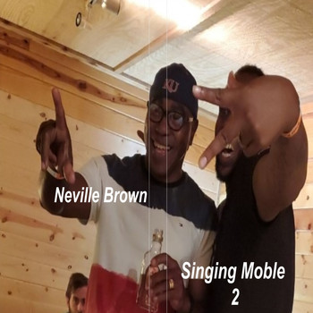 Neville Brown - Singing Moble 2