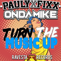 DJ Fixx - Turn The Music Up