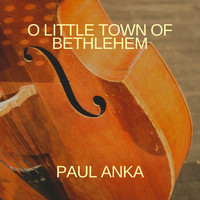 Paul Anka - O Little Town of Bethlehem