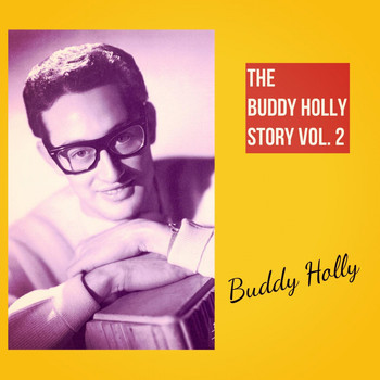Buddy Holly - The Buddy Holly Story, Vol. 2