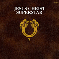 Andrew Lloyd Webber - Jesus Christ Superstar (50th Anniversary / Remastered 2021)