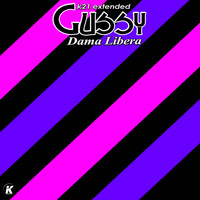 Gussy - Dama libera (K21 extended)