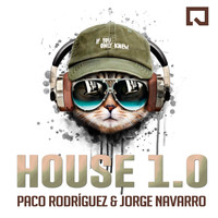Paco Rodriguez & Jorge Navarro - House 1.0