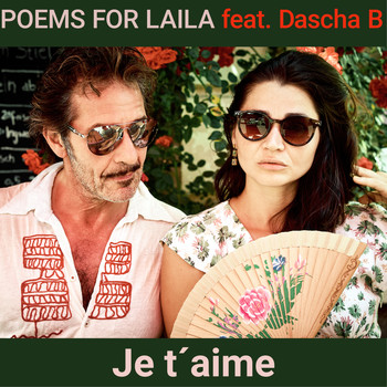 Poems For Laila - Je t'aime
