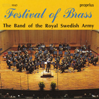 The Band of the Royal Swedish Army - Festival of Brass