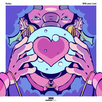 Kooky - With Your Love