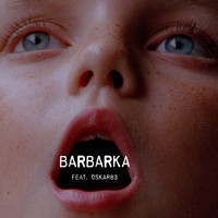 Maria Peszek, Oskar83 - Barbarka (Explicit)