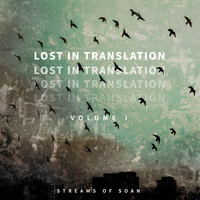 Streams of Soan - Lost In Translation (Vol. I)