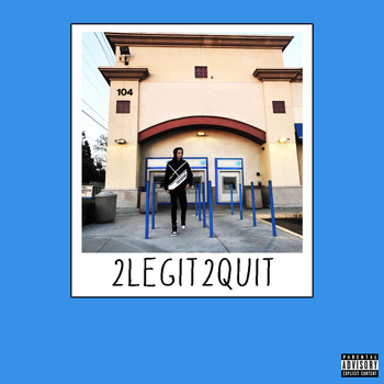 Yung Drew - 2LEGIT2QUIT (Explicit)