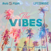 Rob FWA - The Vibes EP