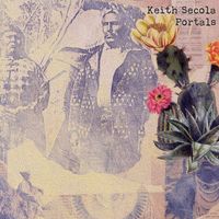 Keith Secola - Portals