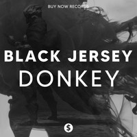 Black Jersey - Donkey (Explicit)