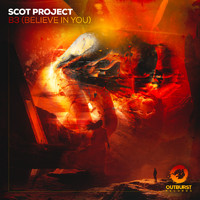 Scot Project - B3 (Believe In You)