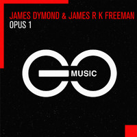 James Dymond & James R K Freeman - Opus 1