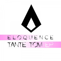 EloQuence - Tante Tom