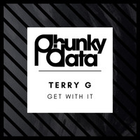 Terry G - Get with It