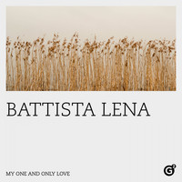 Battista Lena - My One and Only Love