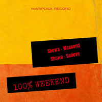 Showa - 100% Weekend