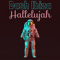 Dash Ibiza - Hallelujah