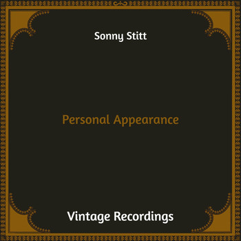 Sonny Stitt - Personal Appearance (Hq Remastered)
