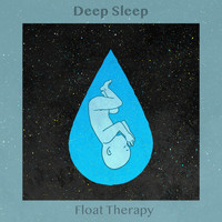 Deep Sleep - Float Therapy