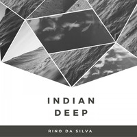 Rino da Silva - Indian Deep