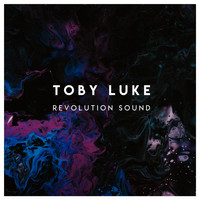 Toby Luke - Revolution Sound