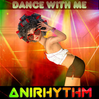 AniRhythm - Dance with Me