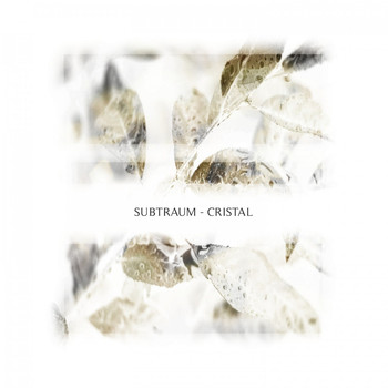 Subtraum - Cristal