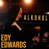 Edy Edwards - Alkohol (Single Version)