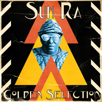 Sun Ra - Golden Selection (Remastered)