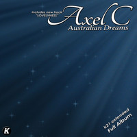 Axel C - Australian Dreams K21 Extended Full Album