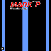 Mark P - Wonder Dog (K21 extended)