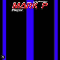 Mark P - Plague (K21 extended)