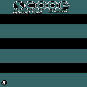 Scoop - Internal Used (K21 Extended)