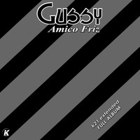 Gussy - Amico friz k21 extended full album
