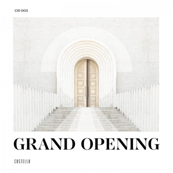 Costello - Grand Opening