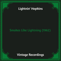 Lightnin' Hopkins - Smokes Like Lightning (1962) (Hq Remastered)