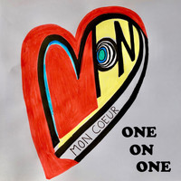 One on One - Mon coeur