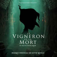 Kevin Queille - Le Vigneron et la Mort (Original Motion Picture Soundtrack)