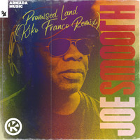 Joe Smooth - Promised Land (Kiko Franco Remix)