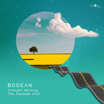 Bodean - Innocent Morning / The Poolside Chill